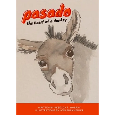 Pasado: The Heart of a Donkey