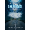 Miracles Are Normal: Co-Creating Through Oneness With God