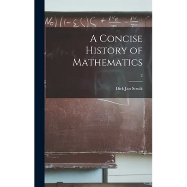 A Concise History of Mathematics; 2