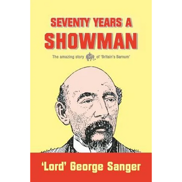 Seventy Years a Showman: New Edition