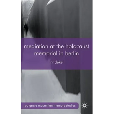 Mediation at the Holocaust Memorial in Berlin