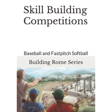 Skill Building Competitions: Baseball and Fastpitch Softball