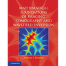 Mathematical Foundations of Imaging, Tomography and Wavefield Inversion