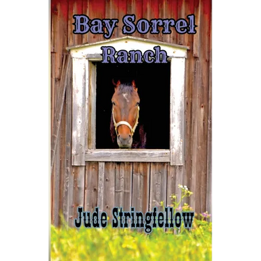 Bay Sorrel Ranch
