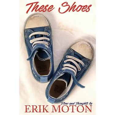 These Shoes: Flow and Thoughts