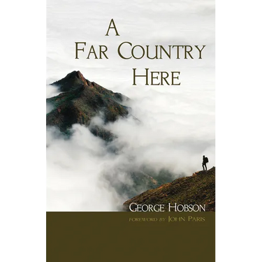 A Far Country Here