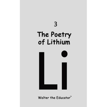 The Poetry of Lithium