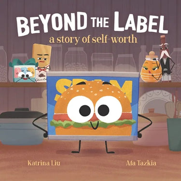 Beyond the Label: a Story of Self-Worth: Confidence, Self-Worth, Self-esteem, Self-acceptance, and Believing in Yourself