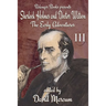 Sherlock Holmes and Dr. Watson: The Early Adventures Volume III