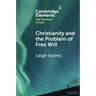 Christianity and the Problem of Free Will