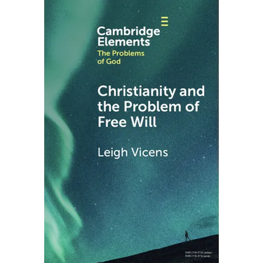Christianity and the Problem of Free Will