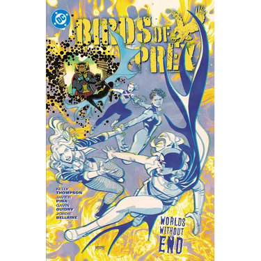 Birds of Prey Vol. 2: Birds of Prey Vol. 2 Worlds Without End