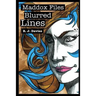 Maddox Files: Blurred Lines