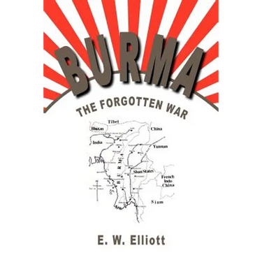 Burma: The Forgotten War