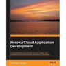 Heroku Cloud Application Development