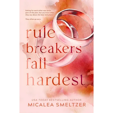 Rule Breakers Fall Hardest (Special Edition)