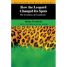 How the Leopard Changed Its Spots: The Evolution of Complexity