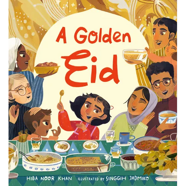 A Golden Eid: Festivals of the World: (A Vibrant Celebration of Muslim Traditions, Family, and Ramadan for Kids Ages 4-8)