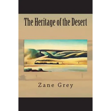 The Heritage of the Desert