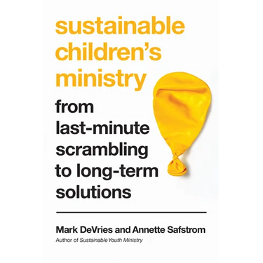 Sustainable Children's Ministry: From Last-Minute Scrambling to Long-Term Solutions