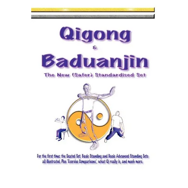 Qigong & Baduanjin: Beginning Qigong and learning its secrets.