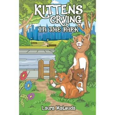 Kittens Crying in the Park