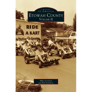 Etowah County: Volume II (Revised)