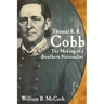 Thomas R.R. Cobb: The Making of a