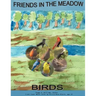 Friends in the Meadow: Birds