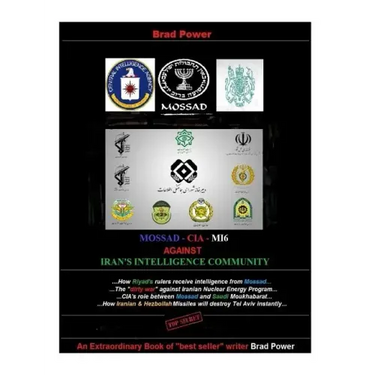 Mossad - CIA -MI6 against Iran's Intelligence Community: against Iran's Intelligence Community