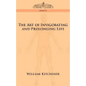The Art of Invigorating and Prolonging Life