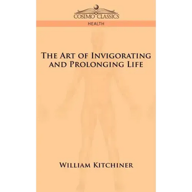 The Art of Invigorating and Prolonging Life