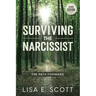 The Path Forward: Surviving the Narcissist