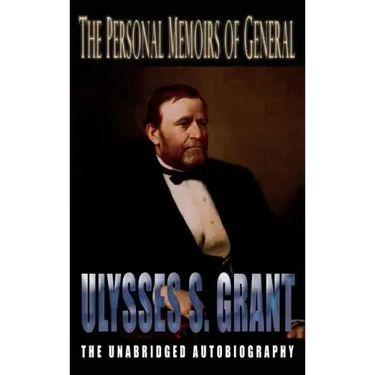 Personal Memoirs of General Ulysses S. Grant