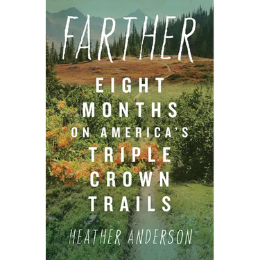 Farther: Eight Months on America's Triple Crown Trails
