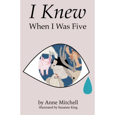 I Knew When I Was Five