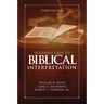 Introduction to Biblical Interpretation: Third Edition