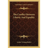 The Conflict Between Liberty And Equality