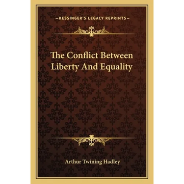 The Conflict Between Liberty And Equality