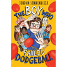 The Boy Who Failed Dodgeball