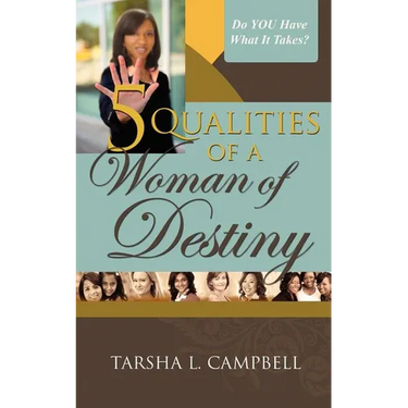 5 Qualities of a Woman of Destiny