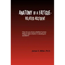 Anatomy of a Fatigue-Related Accident