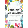 Defining Visual Arts: Art standards for early childhood through elementary grades
