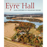 The Material World of Eyre Hall: Four Centuries of Chesapeake History