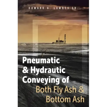 Pneumatic and Hydrautic Conveying of Both Fly Ash and Bottom Ash