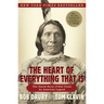 The Heart of Everything That Is: The Untold Story of Red Cloud, an American Legend