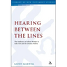Hearing Between the Lines: The Audience as Fellow-Worker in Luke-Acts and its Literary Milieu