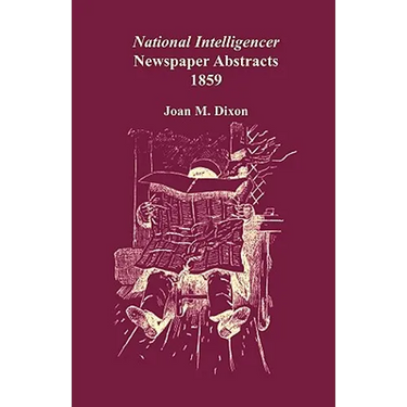 National Intelligencer Newspaper Abstracts, 1859