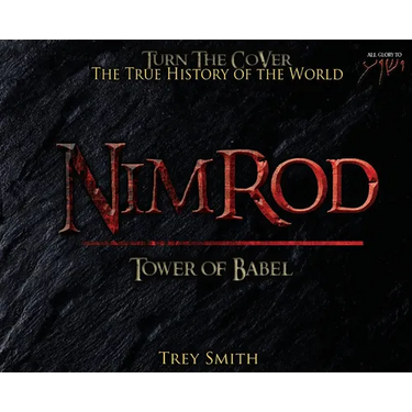 Nimrod: The Tower of Babel by Trey Smith