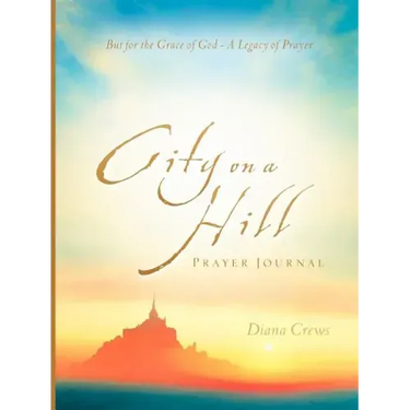 City on A Hill Prayer Journal